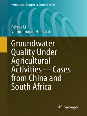cover image of Groundwater Quality Under Agricultural Activities—Cases from China and South Africa